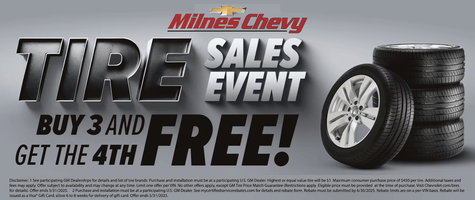 Milnes Tire Sale - Buy 3 Get One for $1